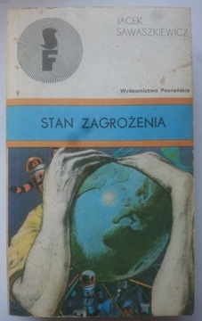 Stan zagrożenia Jacek Sawaszkiewicz Poznańskie1987