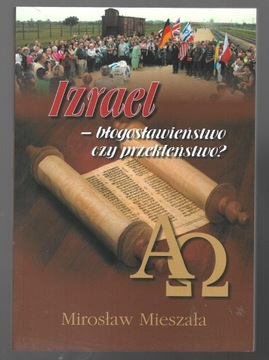 Izrael - błogosławieństwo czy przekleństwo? 2020