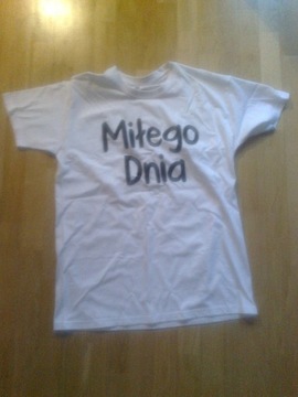 Koszulka/ T-shirt "Miłego dnia" rozmiar M 