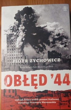 Piotr Zychowicz  - Obłęd 44