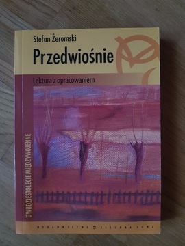 ,,Przedwiośnie" z opracowaniem Stefan Żeromski