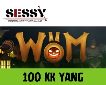 WOM2 200KK YANG + 10% GRATIS 24/7 PEWNIE OD FIRMY!