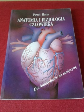 Anatomia i fizjologia człowieka P.Hoser książka