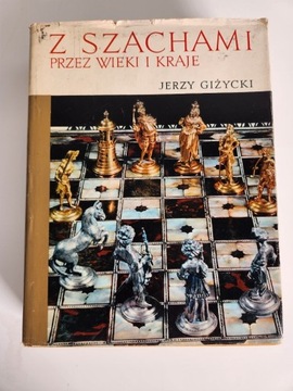 jerzy giżycki z szachami przez wieki i kraje 1972