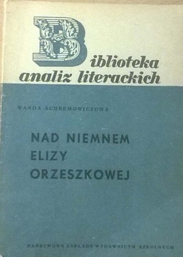 Eliza Orzeszkowa Nad Niemnem Analiza