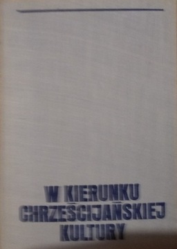 W kierunku chrześcijańskiej kultury