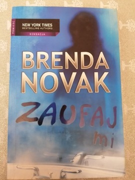 Zaufaj mi - Brenda Novak 