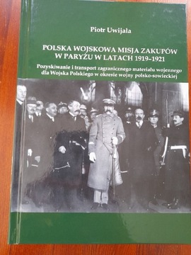 Polska Wojskowa Misja Zakupów w Paryżu 1919-1921 