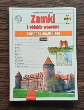 Zamki i obiekty warowne Pomorza Gdańskiego