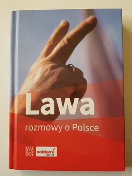 Lawa. Rozmowy o Polsce
