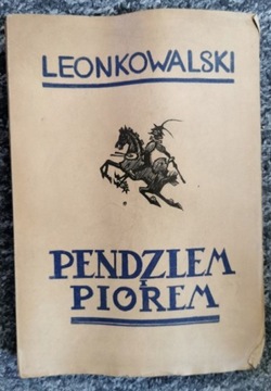 Leon Kowalski Pendzlem i Piórem drzeworyty Leona