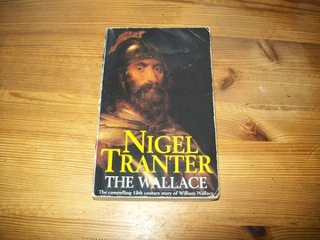 Nigel Tranter - The Wallace