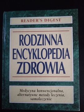 Rodzinna encyklopedia zdrowia- Reader's Digest 