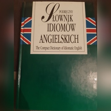 Podręczny Słownik Idiomów Angielskich