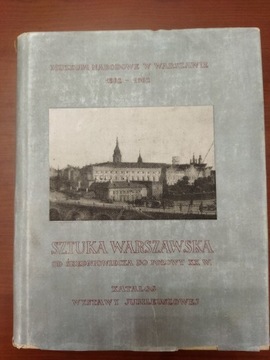 Sztuka warszawska od średniowiecza cz. I + II