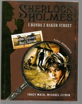 Sherlock Holmes i Banda z Baker Street. Mack Citri