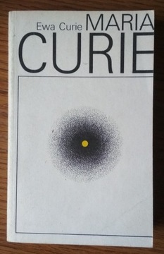 Maria Curie Autor - Ewa Curie