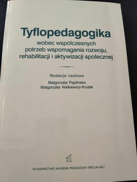 Tyflopedagogika wobec współczesnych potrzeb 