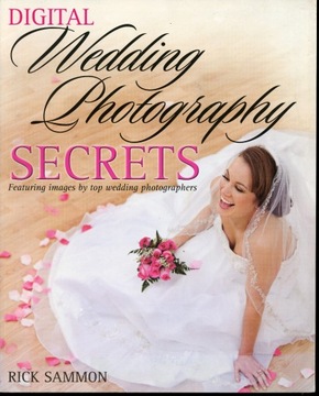 Digital Wedding Photography Secrets - Sammon