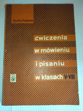 Ćwiczenia w mówieniu i pisaniu w klasach V-VII