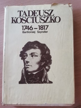 Tadeusz Kościuszko - Bartłomiej Szyndler