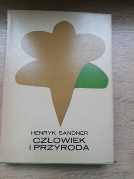 Człowiek i Przyroda Henryk Sandner 1972