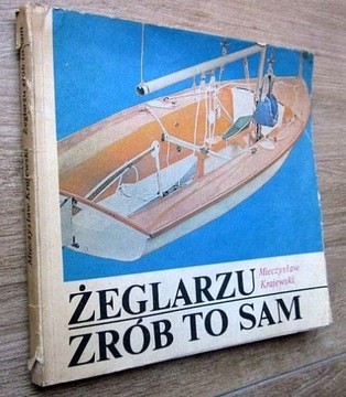 Żeglarzu zrób to sam  M.Krajewski