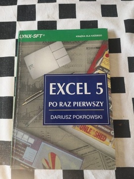 Excel 5 po raz pierwszy Dariusz Pokrowski