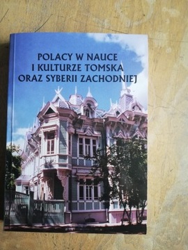 Polacy w nauce i kulturze Tomska... 