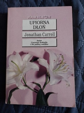 Upiorna dłoń - Jonathan Carroll