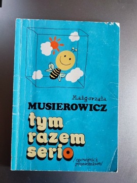 Musierowicz - Tym razem serio