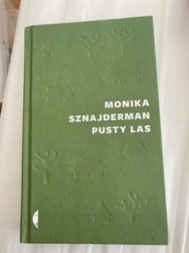 Pusty Las Monika Sznajder