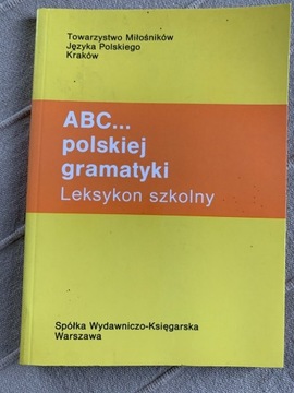 ABC... polskiej gramatyki leksykon szkolny  c