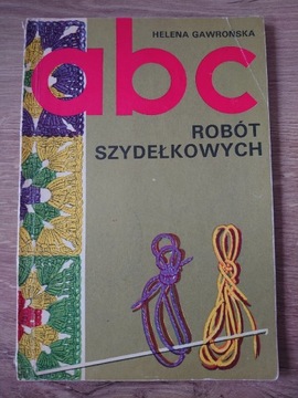 Helena Gawrońska. ABC robót szydełkowych. Rok1972