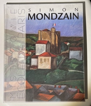 Album - Simon Mondzain, Mistrzowie Ecole de Paris