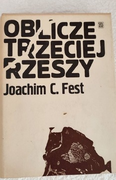 Oblicze Trzeciej Rzeszy - Joachim C. Fest 