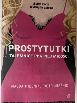 Prostytutki . Tajemnice płatnej miłości