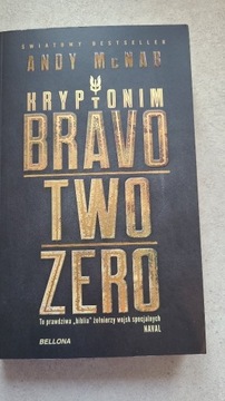 Kryptonim Bravo two zero Andy McNab