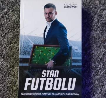 Stan Futbolu - Krzysztof Stanowski