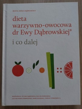 B. A. Dąbrowska Dieta dr Ewy Dąbrowskiej co dalej