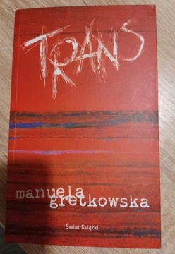 Książka "Trans" Manuela Gretkowska