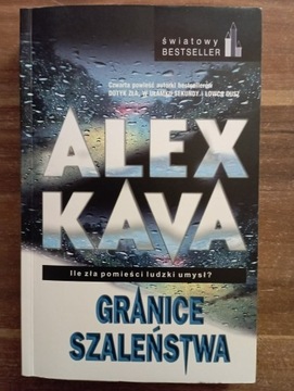 Granice szaleństwa Alex Kava