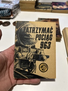 ŻÓŁTY TYGRYS - 1971 - ZATRZYMAĆ POCIĄG 963