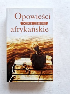 Opowieści afrykańskie Doris Lessing