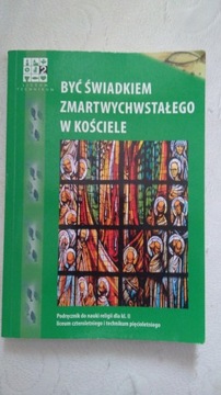 Klasa 2 Być świadkiem zmartwychwstałego w Kościele