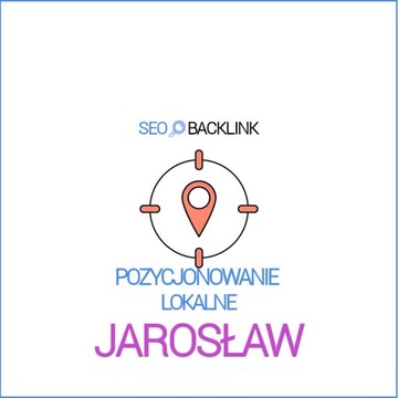 Jarosław - Pozycjonowanie Lokalne