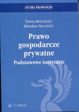 PRAWO GOSPODARCZE PRYWATNE-T.MRÓZ, M.STEC 