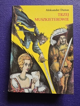 Aleksander Dumas, Trzej Muszkieterowie