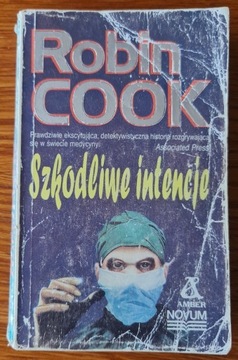 Szkodliwe intencje Robin Cook