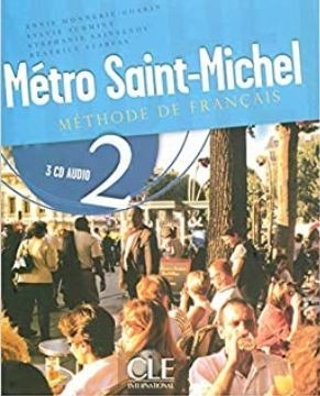 Metro Saint-Michael 2 Methode de francais